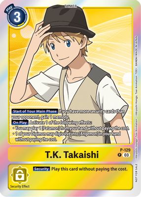 T.K. Takaishi - P-129 (Tamer Party Pack -The Beginning- Ver. 2.0)