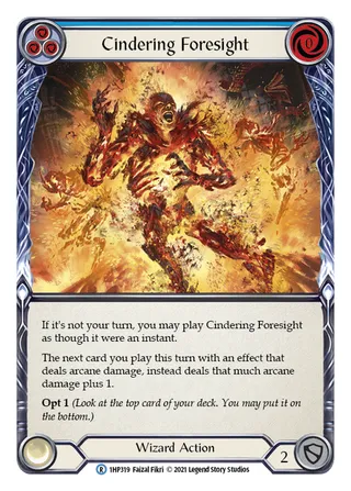 Cindering Foresight