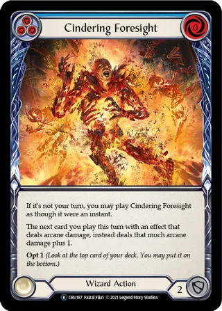 Cindering Foresight
