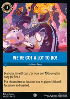 We've Got A Lot To Do!