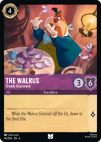 The Walrus - Greedy Gourmand