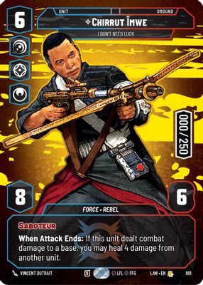 Chirrut Imwe - I Don't Need Luck (Serialized)