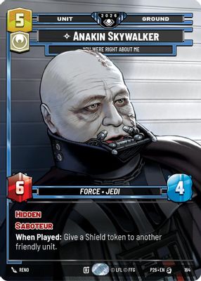 Anakin Skywalker - You Were Right About (Prize Wall) (Foil) Me