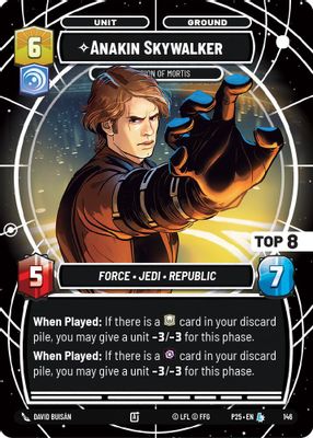 Anakin Skywalker - Champion of Mortis (Top 8)