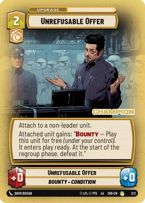 Unrefusable Offer (Champion)