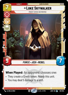 Luke Skywalker - Profit or Be Destroyed