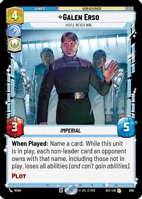 Galen Erso - You'll Never Win (Foil)